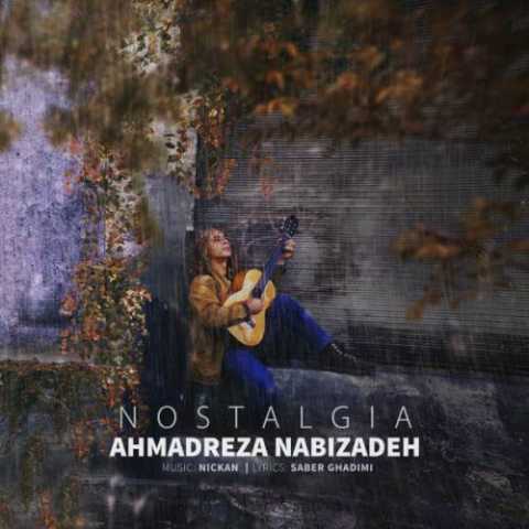Ahmadreza Nabizadeh Nostalgia